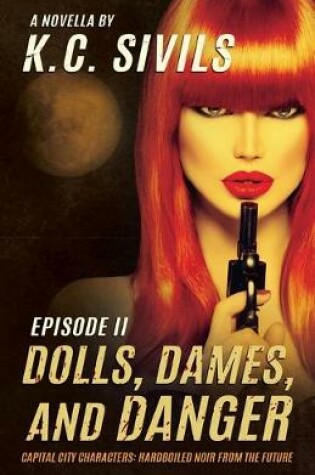 Cover of Dolls, Dames, and Danger