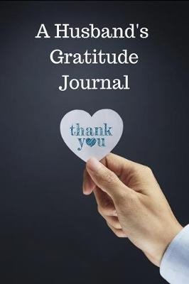 Book cover for A Husband's Gratitude Journal