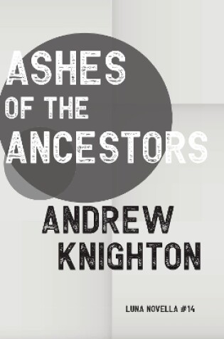 Cover of Ashes of the Ancestors