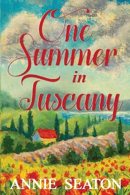 Book cover for One Summer in Tuscany
