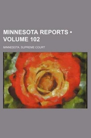 Cover of Minnesota Reports (Volume 102)