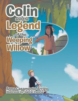 Book cover for Colin and the Legend of the Weeping Willow