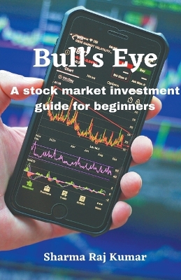 Book cover for Bull's Eye- A stock market investment guide for beginners