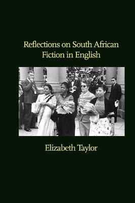 Book cover for Reflections on South African Fiction in English