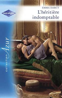 Book cover for L'Heritiere Indomptable (Harlequin Azur)