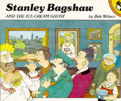 Book cover for Stanley Bagshaw and the Ice-cream Ghost