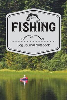 Book cover for Fishing Log Journal Notebook