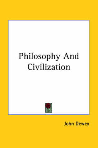 Cover of Philosophy and Civilization