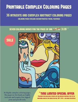 Cover of Printable Complex Coloring Pages (36 intricate and complex abstract coloring pages)