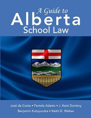 Book cover for A Guide to Alberta School Law