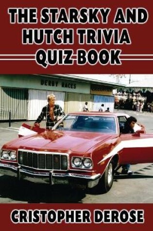 Cover of The Starsky and Hutch Trivia Quiz Book