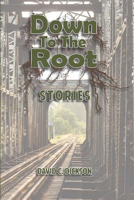 Book cover for Down to the Root