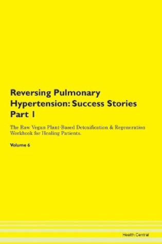 Cover of Reversing Pulmonary Hypertension