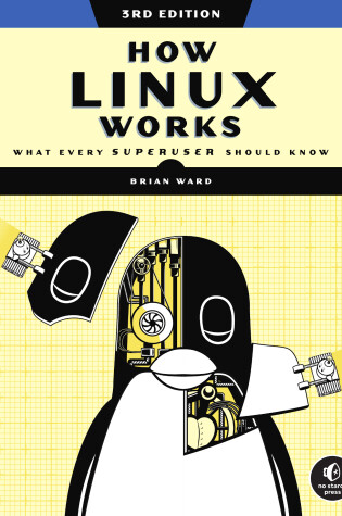 Cover of How Linux Works, 3rd Edition