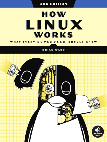 Book cover for How Linux Works, 3rd Edition