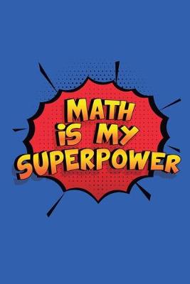 Book cover for Math Is My Superpower