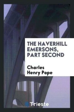 Cover of The Haverhill Emersons, Part Second