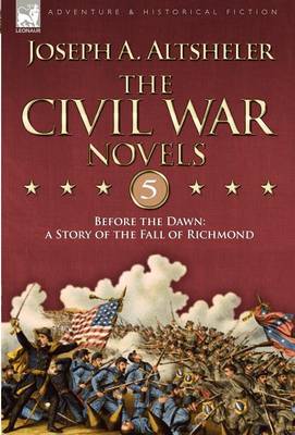 Book cover for The Civil War Novels 5-Before the Dawn