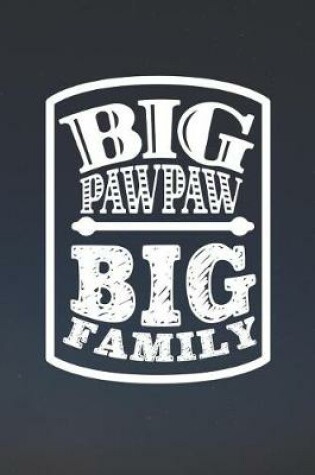 Cover of Big Pawpaw Big Family