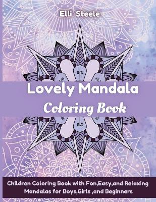 Book cover for Lovely Mandala Coloring Book