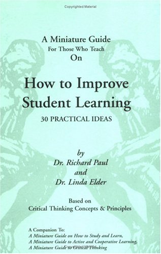 Book cover for A Thinker's Guide for Those Who Teach on How to Improve Student Learning