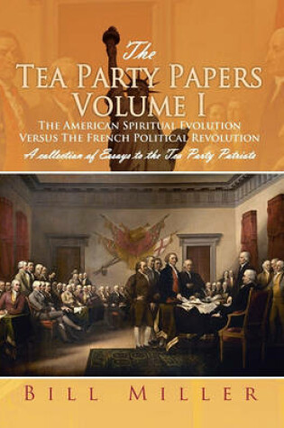 Cover of The Tea Party Papers Volume I