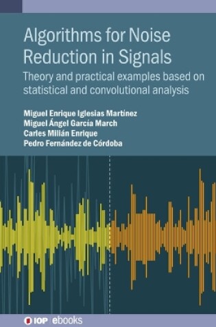 Cover of Algorithms for Noise Reduction in Signals