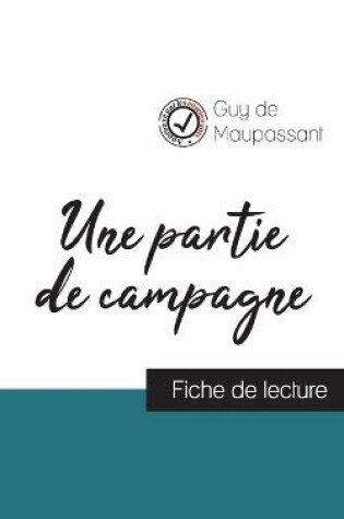 Cover of Une partie de campagne de Guy de Maupassant (fiche de lecture et analyse complete de l'oeuvre)