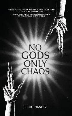 Book cover for No Gods, Only Chaos