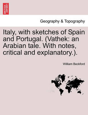 Book cover for Italy, with Sketches of Spain and Portugal. (Vathek