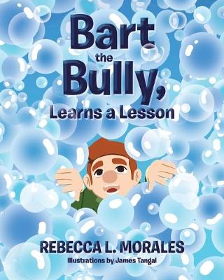 Book cover for Bart the Bully, Learns a Lesson