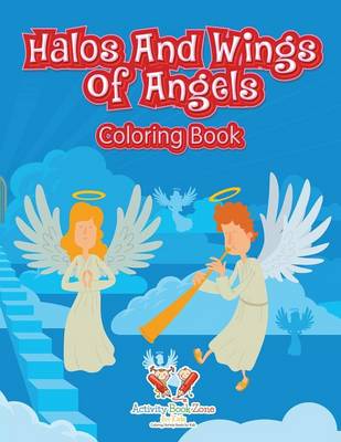 Book cover for Halos and Wings of Angels Coloring Book