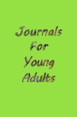 Book cover for Journals For Young Adults