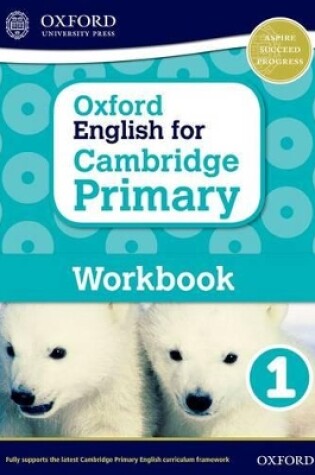 Cover of Oxford English for Cambridge Primary Workbook 1