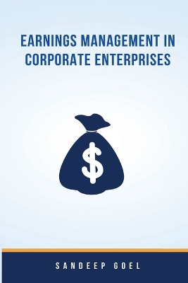 Cover of Earnings Management in Corporate Enterprises