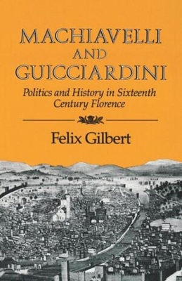 Book cover for Machiavelli and Guicciardini