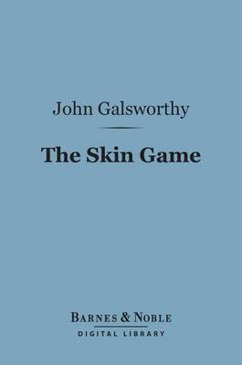 Cover of The Skin Game (Barnes & Noble Digital Library)