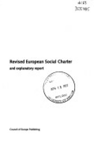 Cover of Revised European Social Charter and Explanatory Report