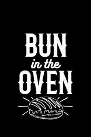 Cover of Bun In The Oven