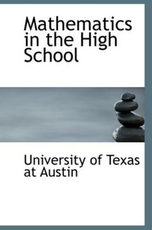 Cover of Mathematics in the High School