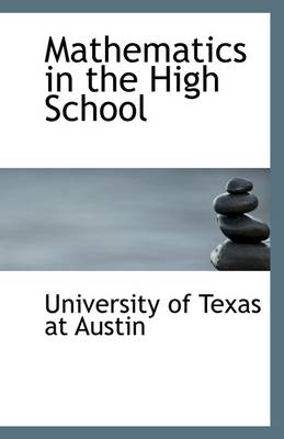 Book cover for Mathematics in the High School