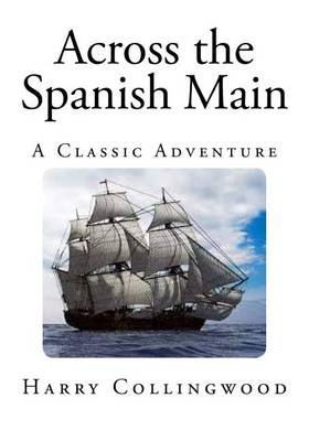 Book cover for Across the Spanish Main