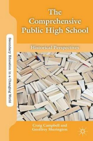 Cover of Comprehensive Public High School, The: Historical Perspectives