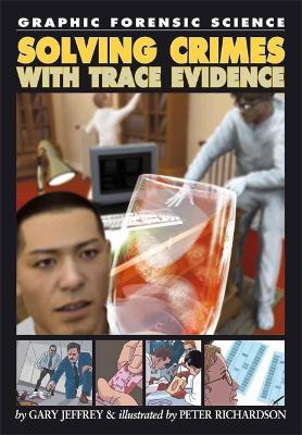 Book cover for Solving Crimes With Trace Evidence