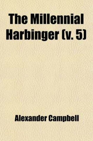 Cover of The Millennial Harbinger (Volume 5)