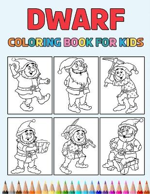 Book cover for Dwarf Coloring Book for Kids