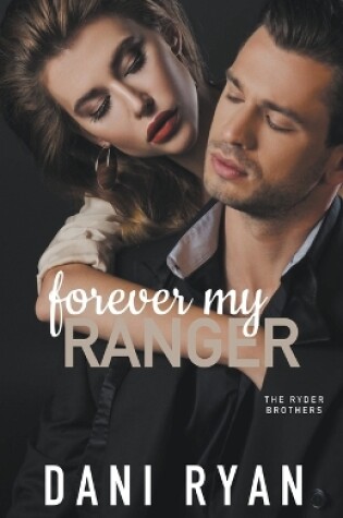 Cover of Forever My Ranger (The Ryder Brothers)