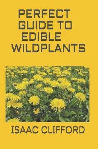 Cover of Perfect Guide to Edible Wild Plants