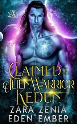 Cover of Claimed by the Alien Warrior Kedun