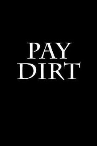 Cover of Pay Dirt